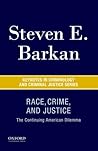 Race, Crime, and Justice: The Continuing American Dilemma (Keynotes Criminology Criminal Justice)
