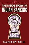 The Inside Story of Indian Banking The Inside Story of Indian Banking