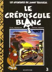 Le Crépuscule Blanc (Jimmy Tousseul, #3)
