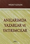 Anılarımda Yazarlar ve Yatırımcılar