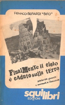 Finalmente il cielo è caduto sulla terra (Paperback)