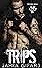 Trips (Twisted Devils MC #8)