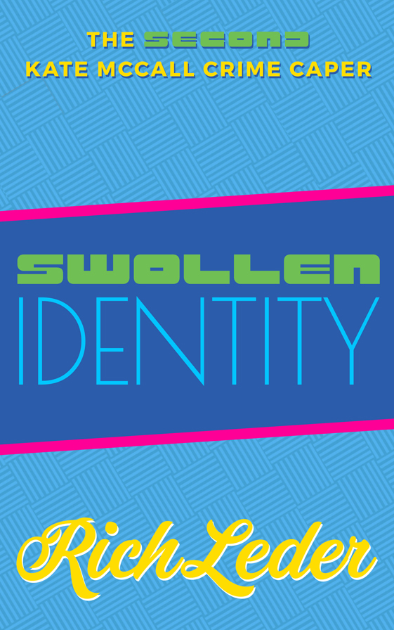 Swollen Identity (McCall & Company, #2)