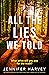 All the Lies We Told