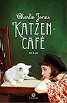 Katzencafé by Charlie Jonas