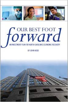 Our Best Foot Forward: An Investment Plan for North Carolina’s Economic Recovery