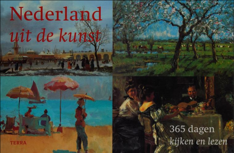 Nederland uit de kunst: 365 dagen kijken en lezen