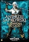 A Senhora do Lago - Parte II by Andrzej Sapkowski