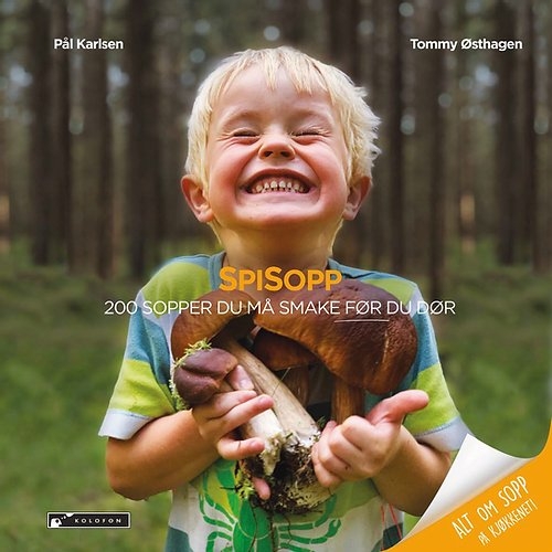 SpiSopp - 200 sopper du må smake før du dør. (Hardcover)
