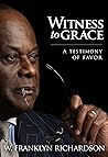 Witness to Grace:...