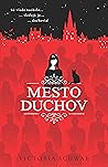 Mesto duchov by Victoria Schwab