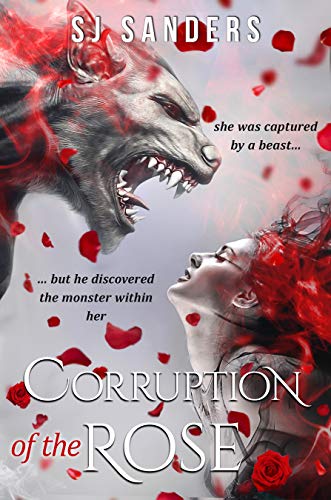 Corruption of the Rose (Kindle Edition)