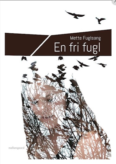En Fri fugl (Paperback)