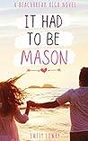 It Had to be Mason