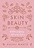 Skin Beauty. Biblia pięknej i zdrowej skóry