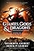 Giants, Gods, & Dragons: Ex...