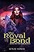 The Royal Bond