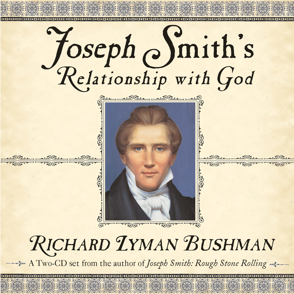 Joseph Smith's Relationship with God
