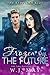 Frozen by the Future by W.J. May