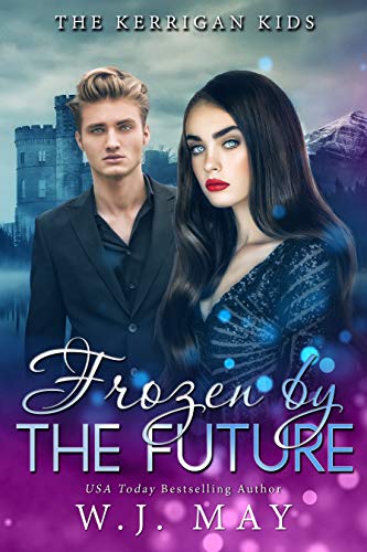 Frozen by the Future (The Kerrigan Kids, #8)