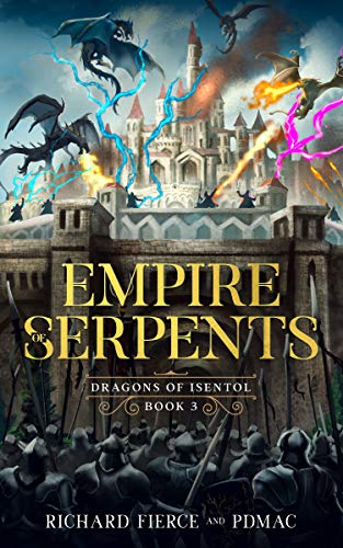 Empire of Serpents (Dragons of Isentol, #3)