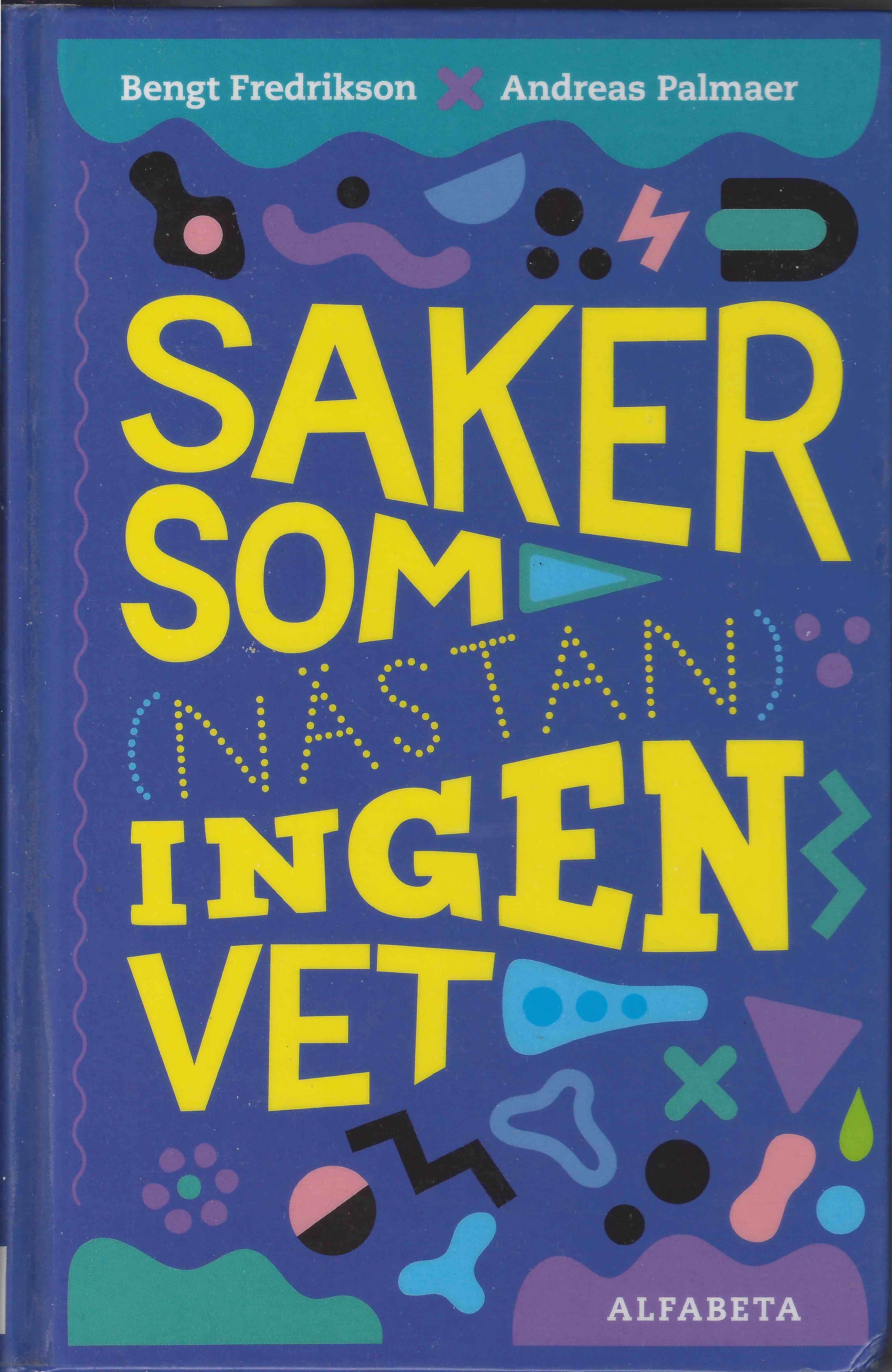 Saker som (nästan) ingen vet