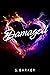 Damaged