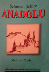Şehirden Şehire Anadolu (Paperback)