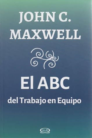 El ABC del Trabajo en Equipo