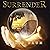 Surrender (Inspirational Sci-Fi Series, #2)
