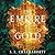 The Empire of Gold by S.A. Chakraborty