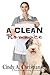 A Clean Romance by Cindy A. Christiansen