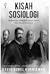 Kisah Sosiologi Pemikiran Yang Mengubah Dunia Dan Relasi Manusia