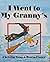 I Went to My Granny's