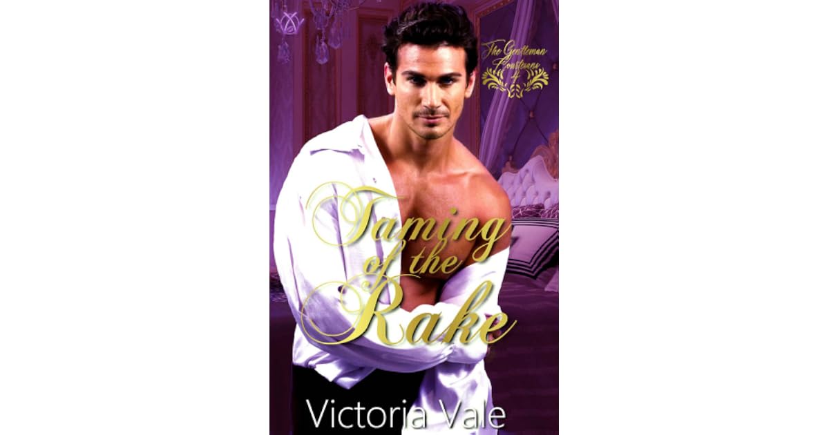 Taming of the Rake by Victoria Vale