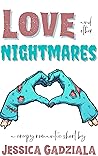 Love and other Nightmares by Jessica Gadziala
