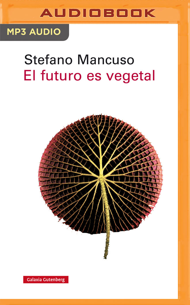 El Futuro es Vegetal (Narración en Castellano) (Spanish Edition)