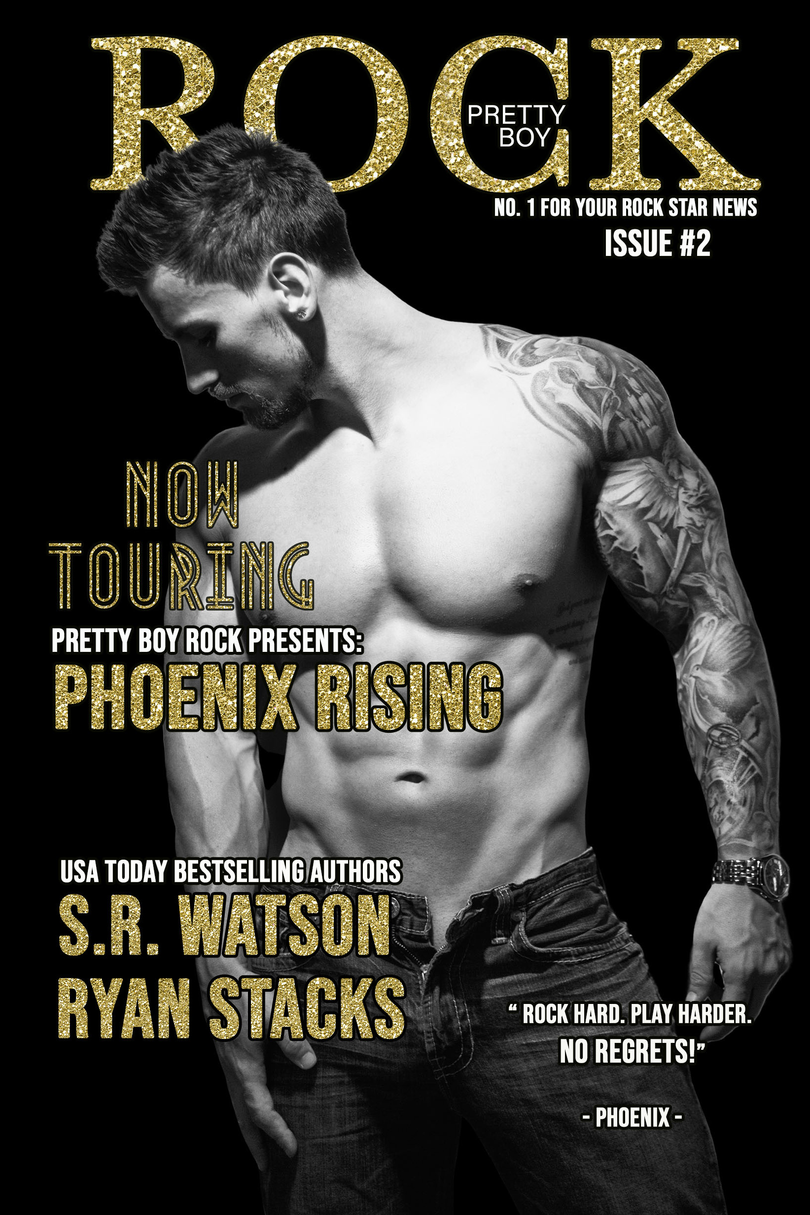 Phoenix Rising: Issue #2 (Pretty Boy Rock #2)