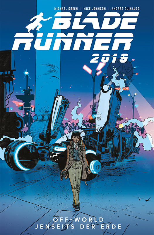 Blade Runner 2019, Bd. 2: Off-World - Jenseits der Erde