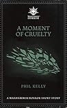 A Moment of Cruelty