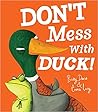Don't Mess With Duck