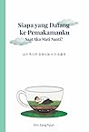 Siapa yang Datang...