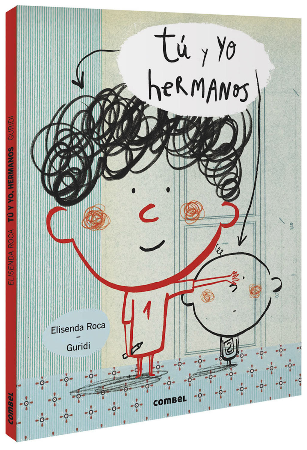 Tú y yo, hermanos (Paperback)