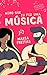 Acho Que Eu Fiz Uma Música (Clichês em rosa, roxo e azul, #10)