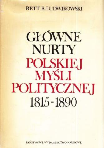 Główne nurty polskiej myśli politycznej 1815-1890