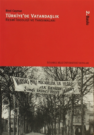 Türkiye'de Vatandaşlık: Resmi İdeoloji ve Yansımaları (Paperback)
