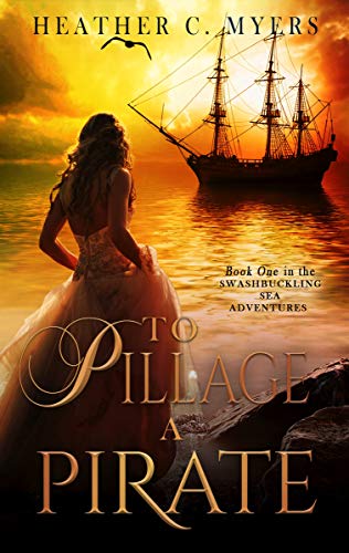 To Pillage a Pirate (Scandalous Adventures at Sea #1)