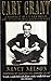 Cary Grant: A Portrait in His Own Words and by Those Who Knew Him Best