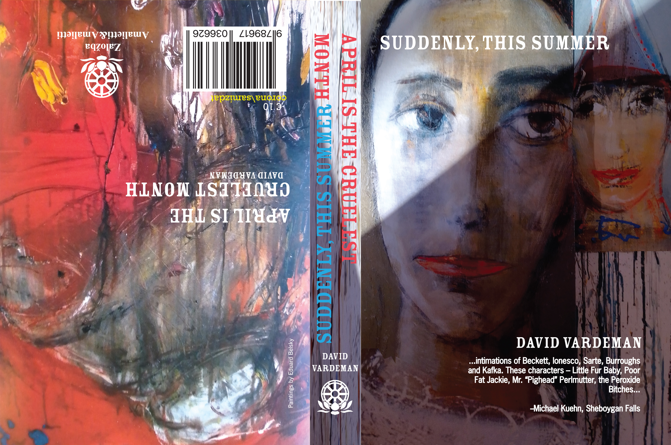 Suddenly, this Summer; April is the Cruelest Month (Paperback)