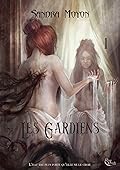 Les Gardiens - Tome 1